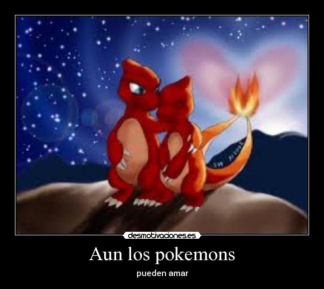 Aun los pokemons - pueden amar