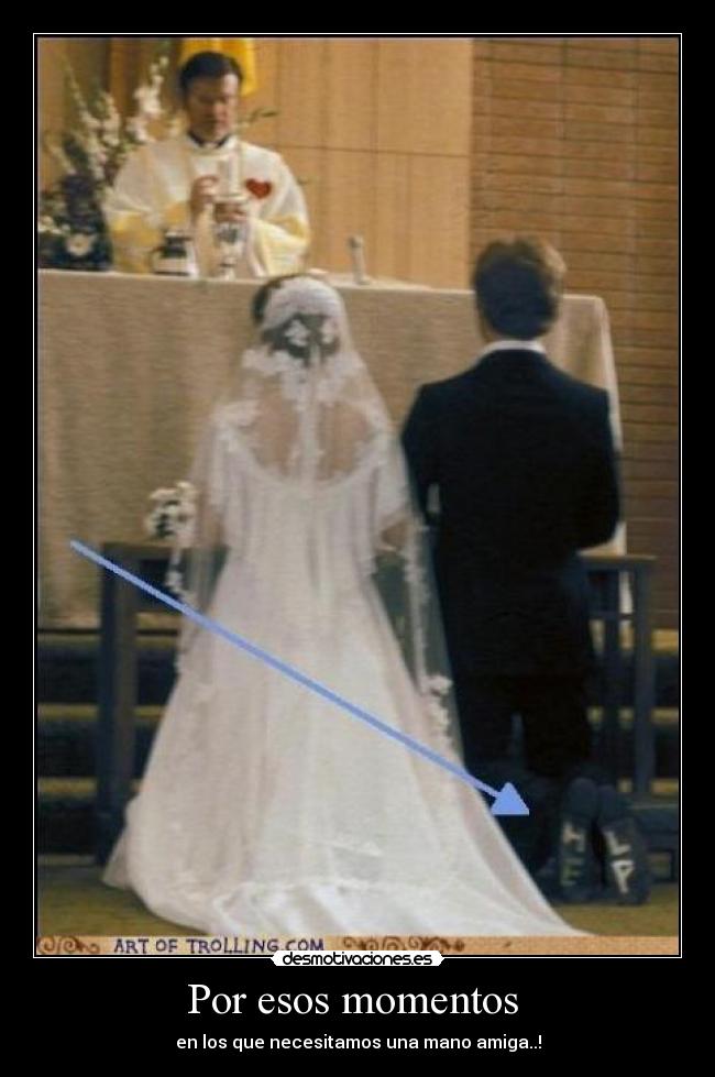 Por esos momentos  - 