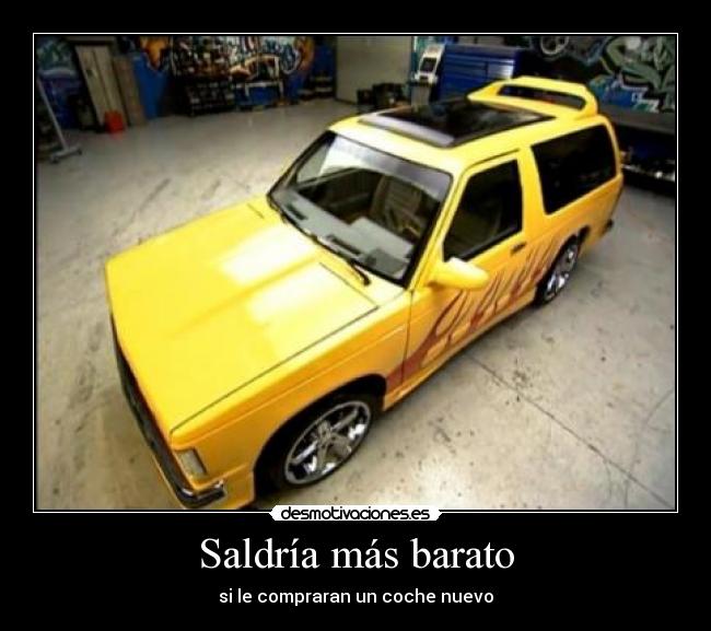 Saldría más barato - 