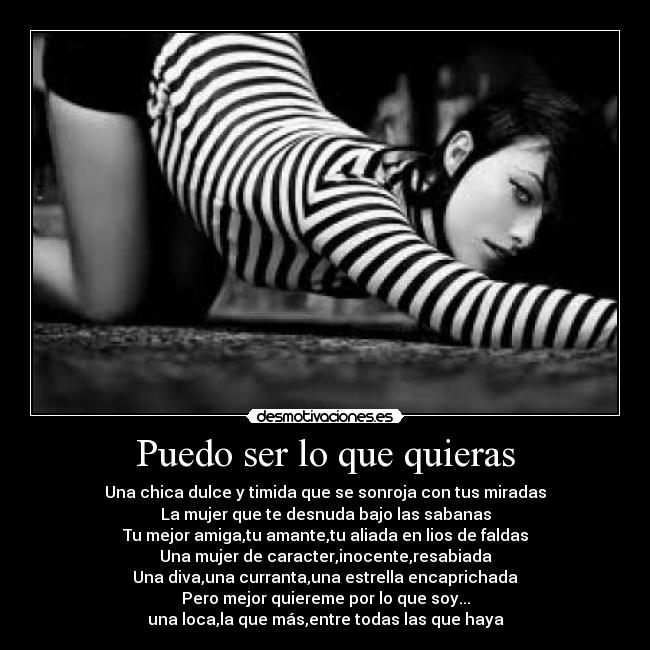 Puedo ser lo que quieras - 