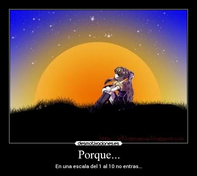 Porque... -