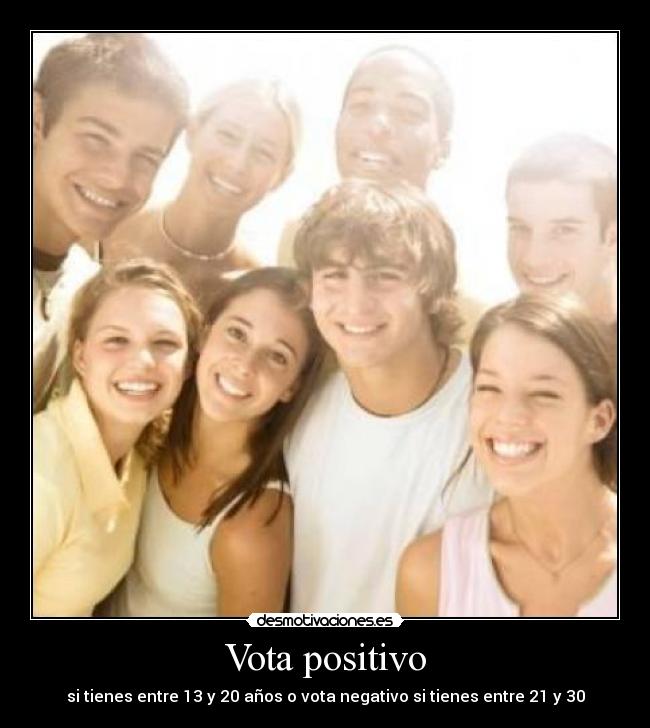 Vota positivo - 