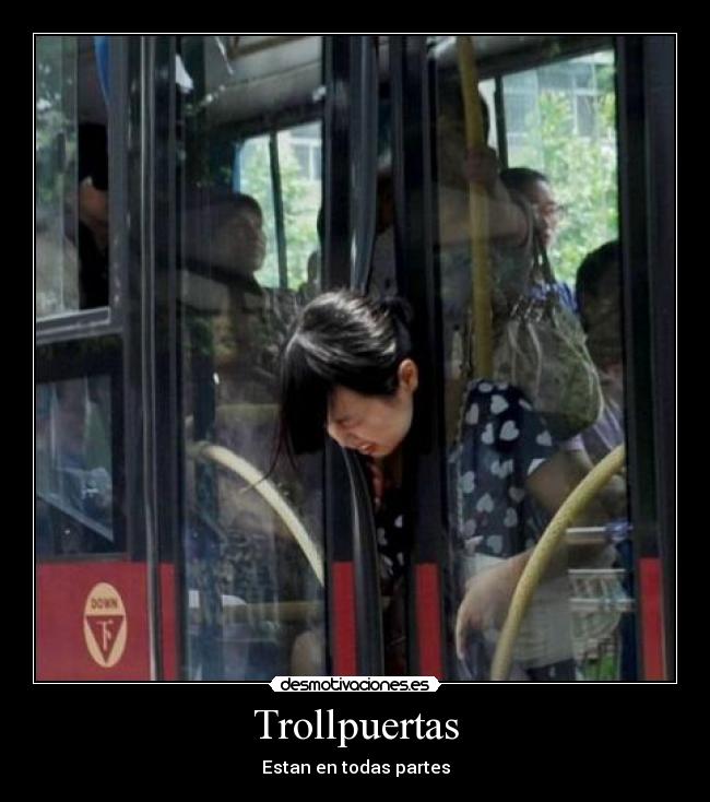 Trollpuertas - Estan en todas partes