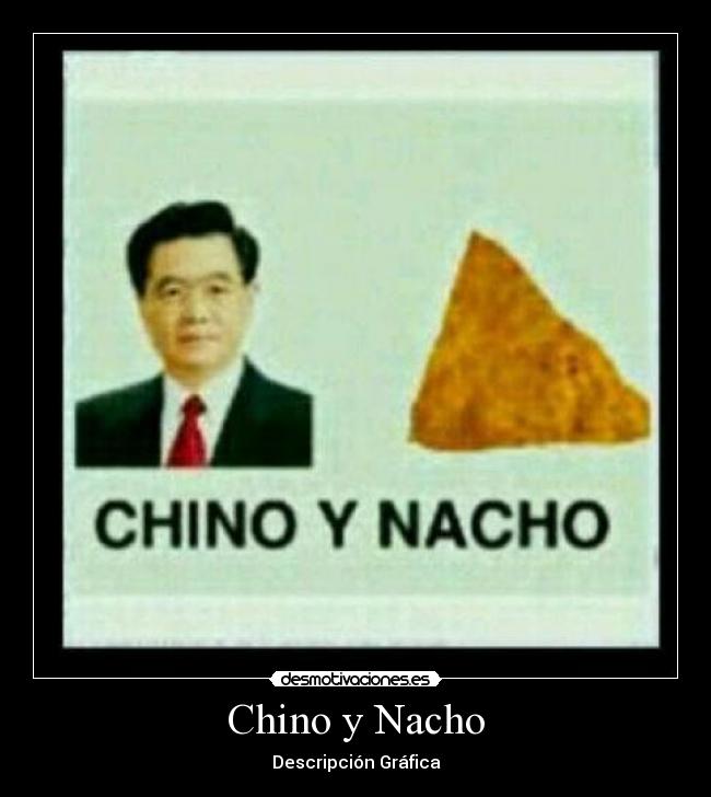 Chino y Nacho -