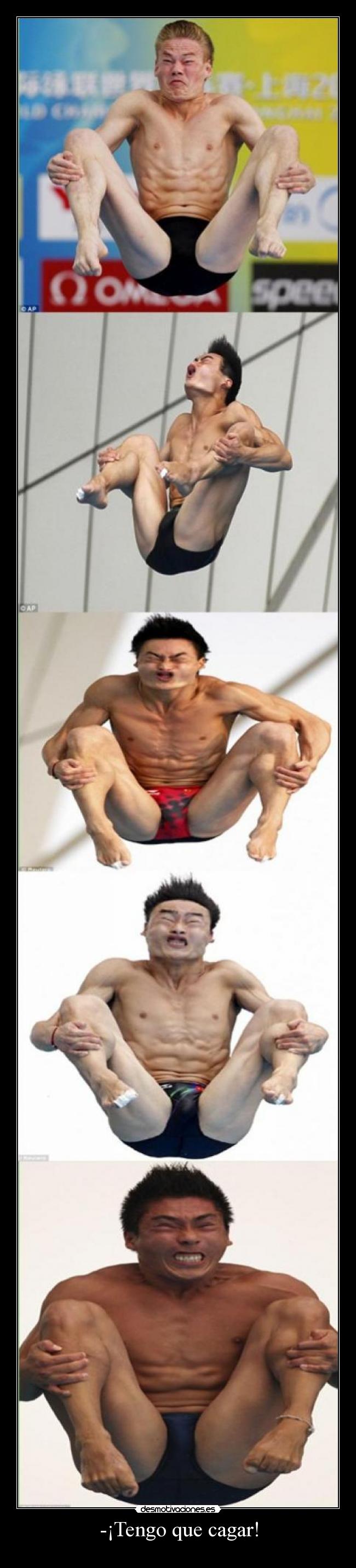 -¡Tengo que cagar! -