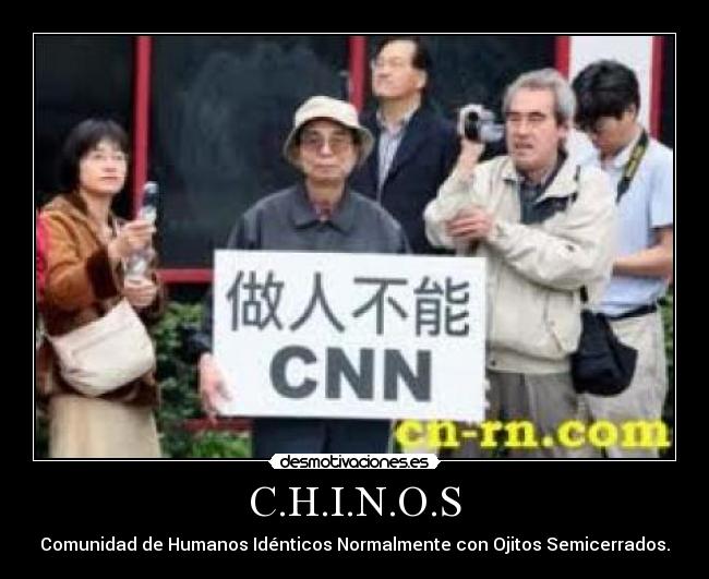 C.H.I.N.O.S -