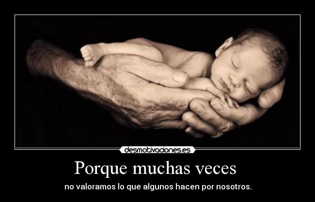 Porque muchas veces  - 