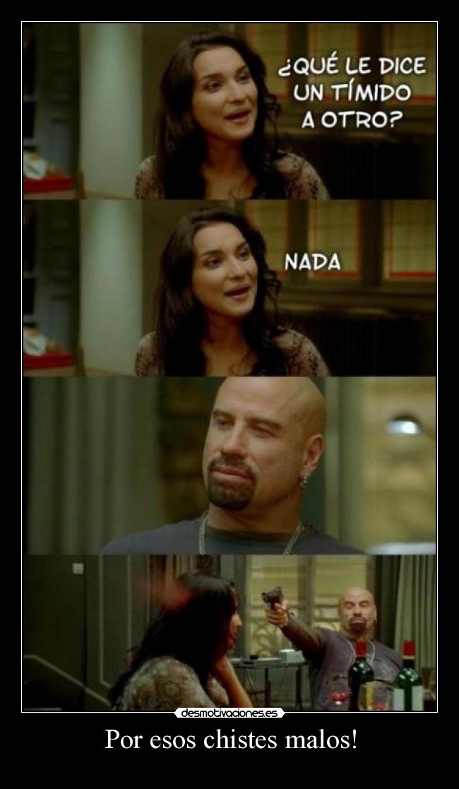 Por esos chistes malos! - 