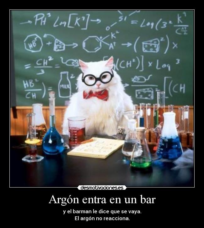 Argón entra en un bar -