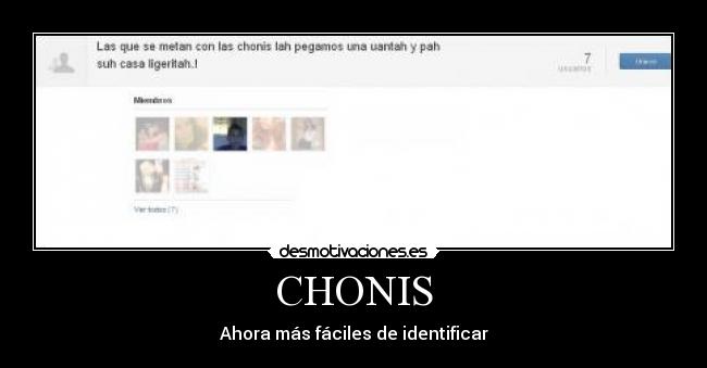 CHONIS - Ahora más fáciles de identificar