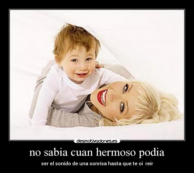 no sabia cuan hermoso podia - ser el sonido de una sonrisa hasta que te oi  reir