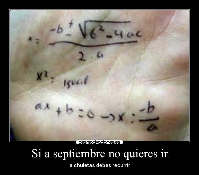 Si a septiembre no quieres ir - a chuletas debes recurrir
