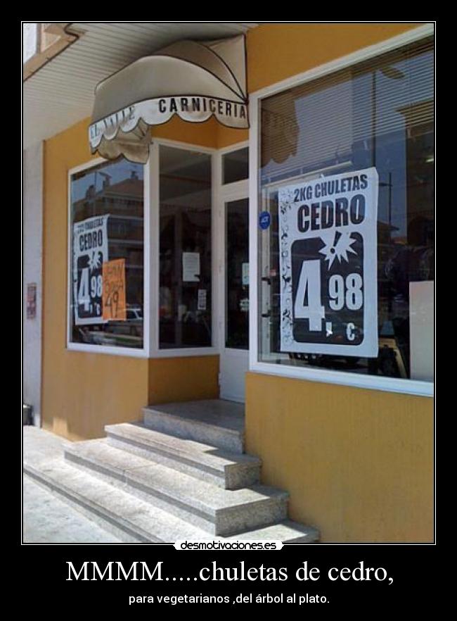 MMMM.....chuletas de cedro, - 