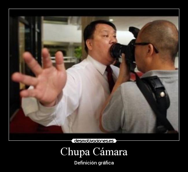Chupa Cámara - 