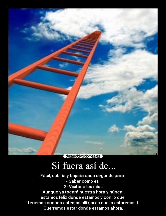 Si fuera así de... - 