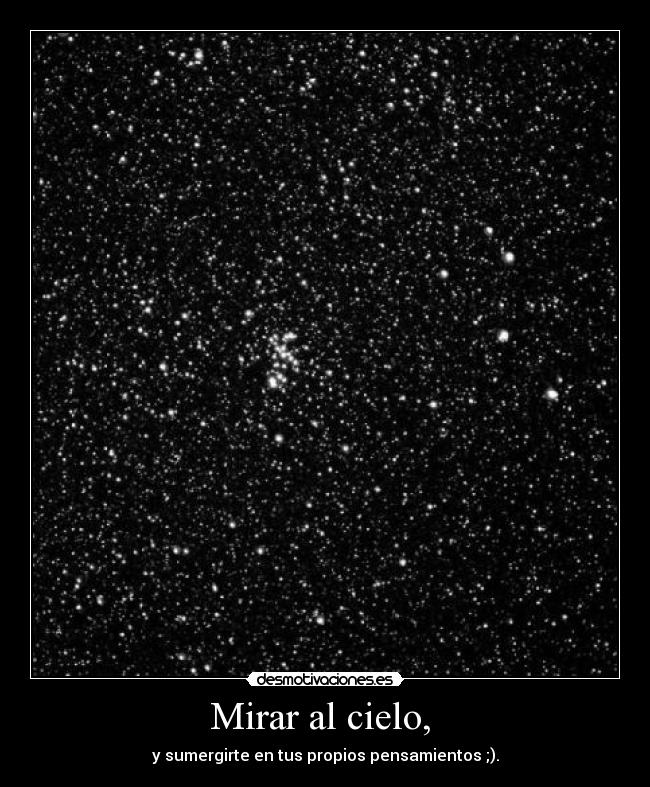 Mirar al cielo,  - 