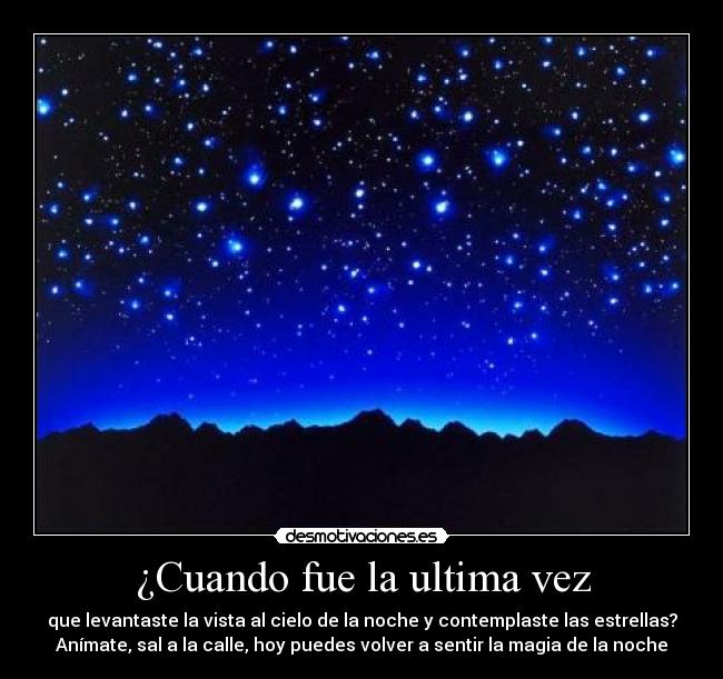 ¿Cuando fue la ultima vez -