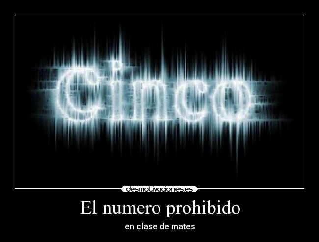 El numero prohibido - en clase de mates