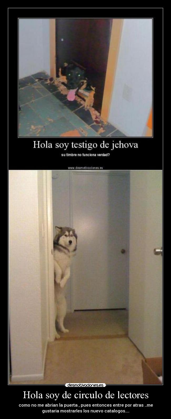 Hola soy de circulo de lectores - como no me abrian la puerta , pues entonces entre por atras ..me
gustaria mostrarles los nuevo catalogos....