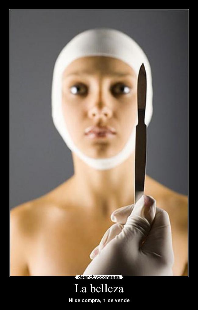 La belleza - Ni se compra, ni se vende