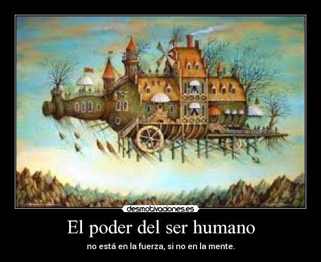 El poder del ser humano - 