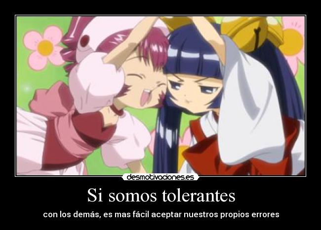 Si somos tolerantes - 