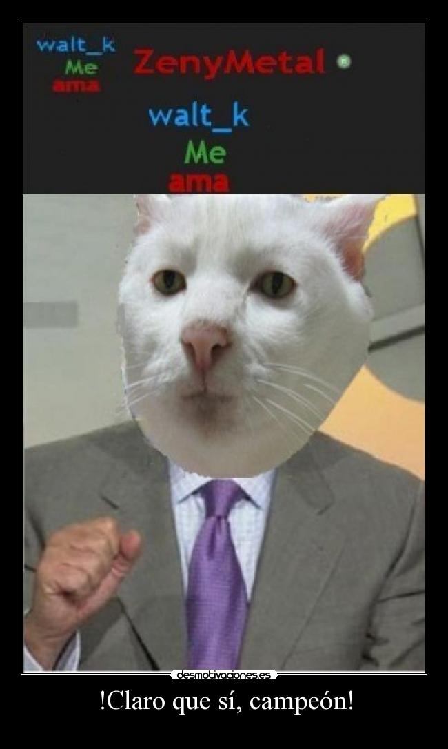 !Claro que sí, campeón! - 