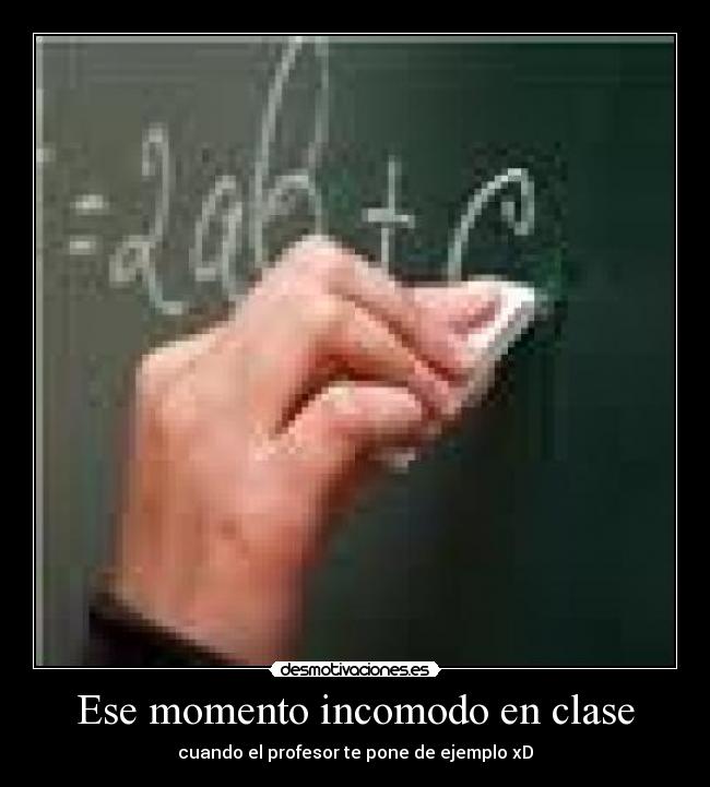 Ese momento incomodo en clase -