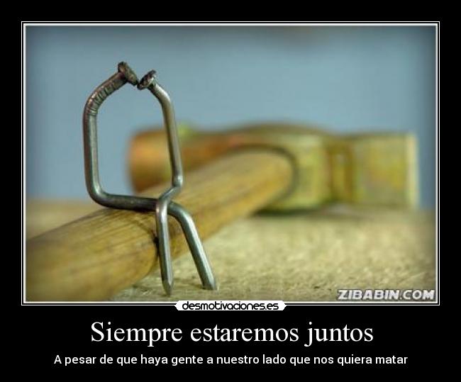 Siempre estaremos juntos - 