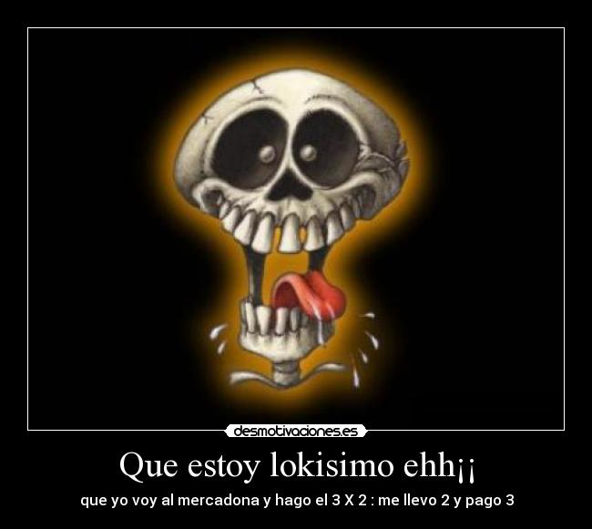 carteles estoy lokisimo desmotivaciones