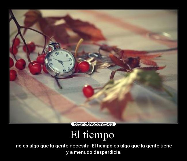 El tiempo -