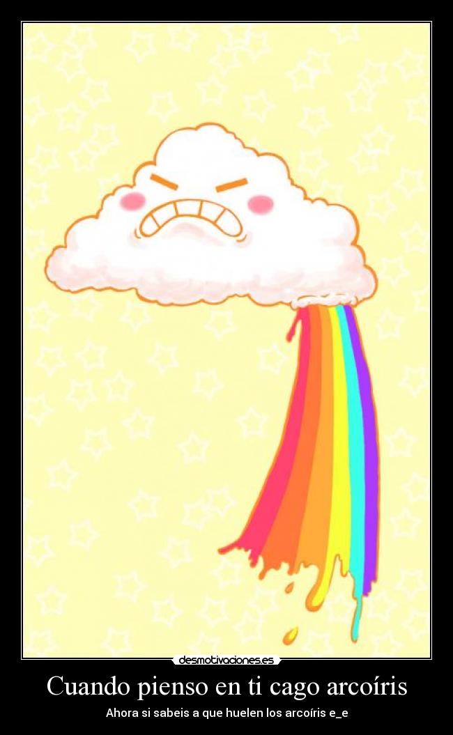 carteles arcoiris mierda cagar nube fuerza colores holor desmotivaciones
