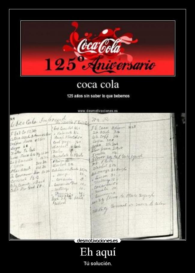 Eh aquí - Tú solución.