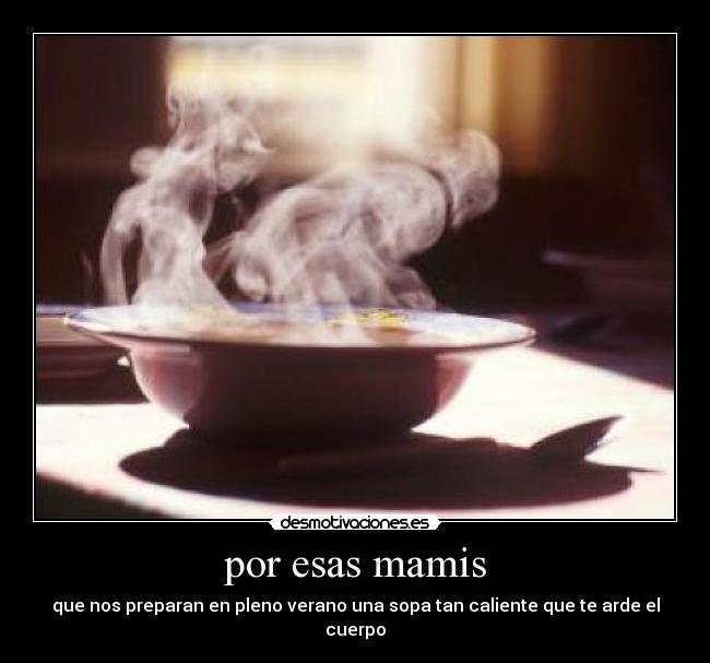por esas mamis -