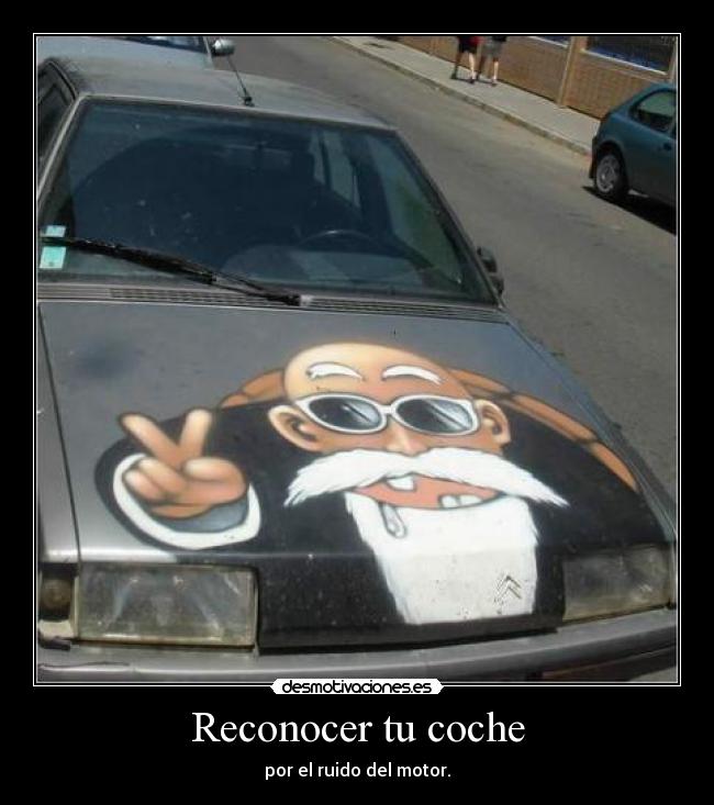 Reconocer tu coche - por el ruido del motor.