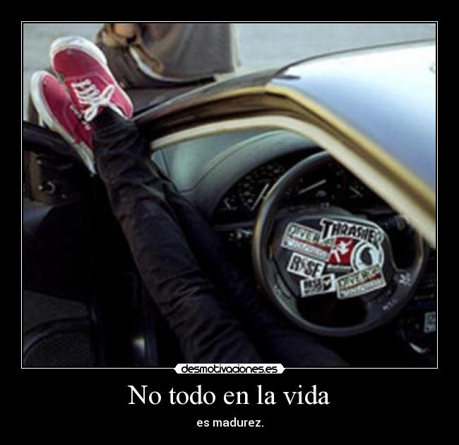 No todo en la vida - 