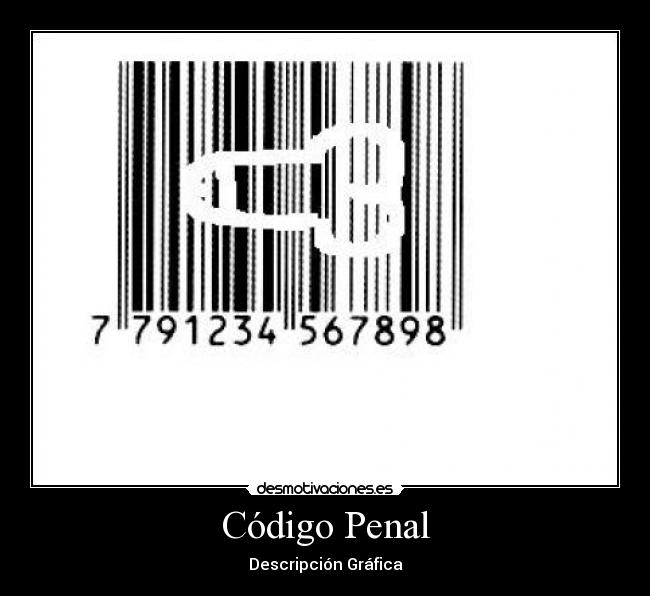 carteles codigo penal desmotivaciones