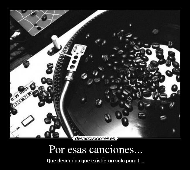 Por esas canciones... - 