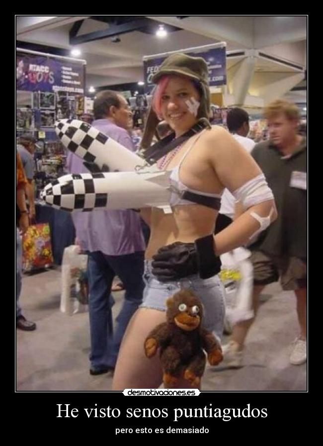 He visto senos puntiagudos - pero esto es demasiado