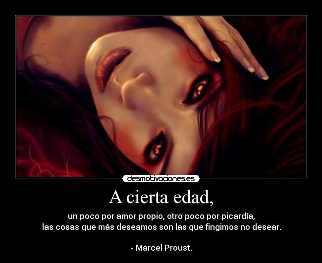 A cierta edad, -