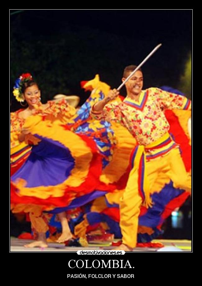 COLOMBIA. - PASIÓN, FOLCLOR Y SABOR