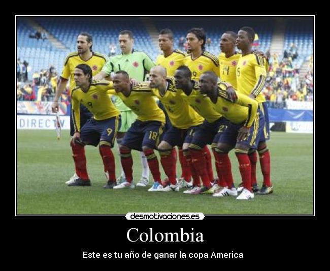 Colombia - Este es tu año de ganar la copa America  