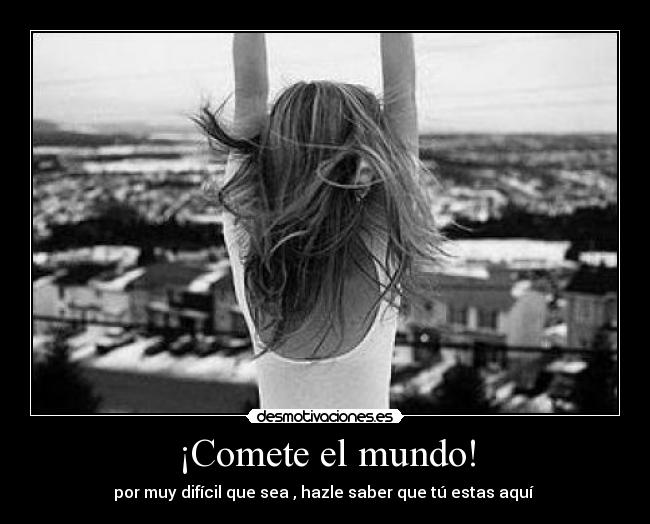 carteles mundo albaestela22 desmotivaciones