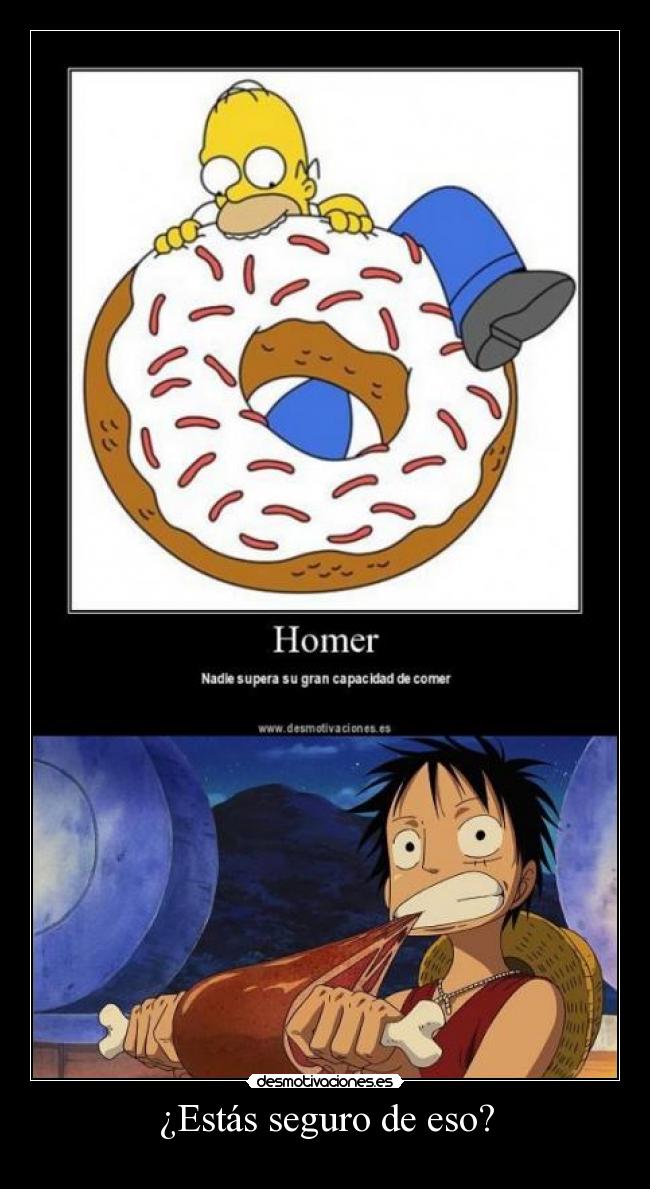 ¿Estás seguro de eso? -