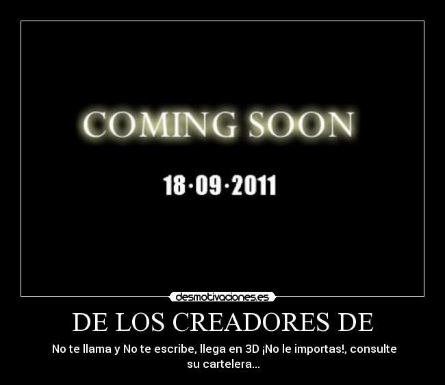 DE LOS CREADORES DE - 