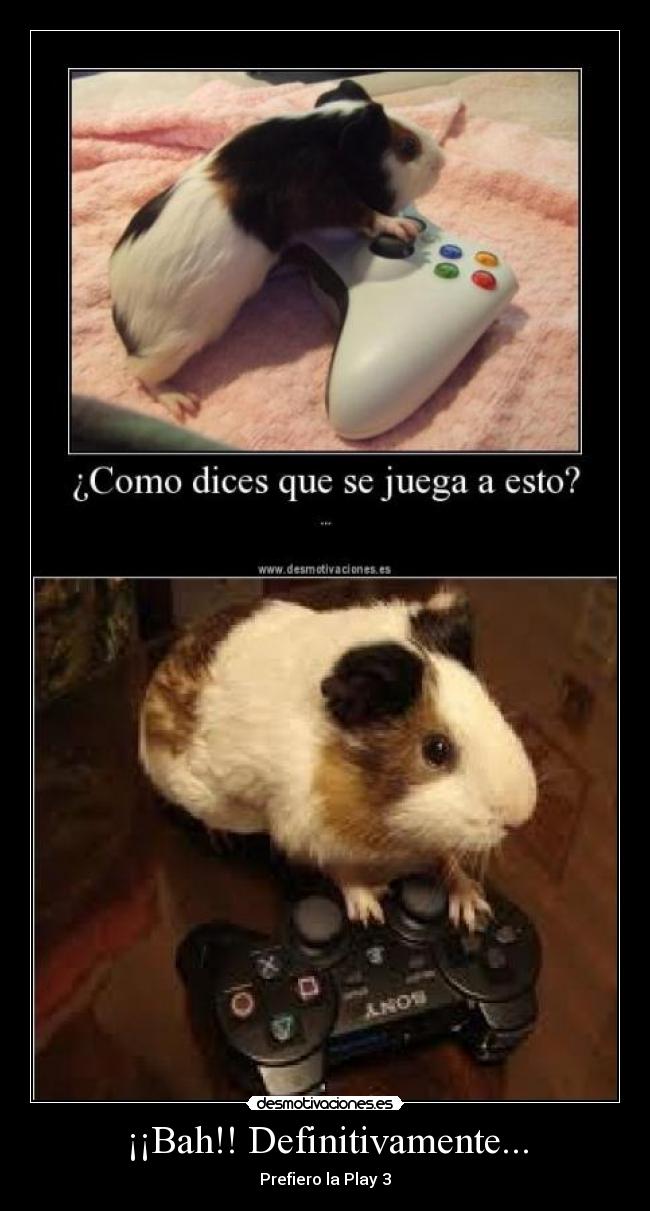 ¡¡Bah!! Definitivamente... - Prefiero la Play 3