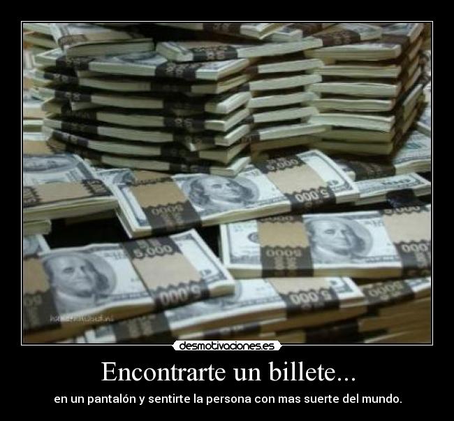 Encontrarte un billete... -