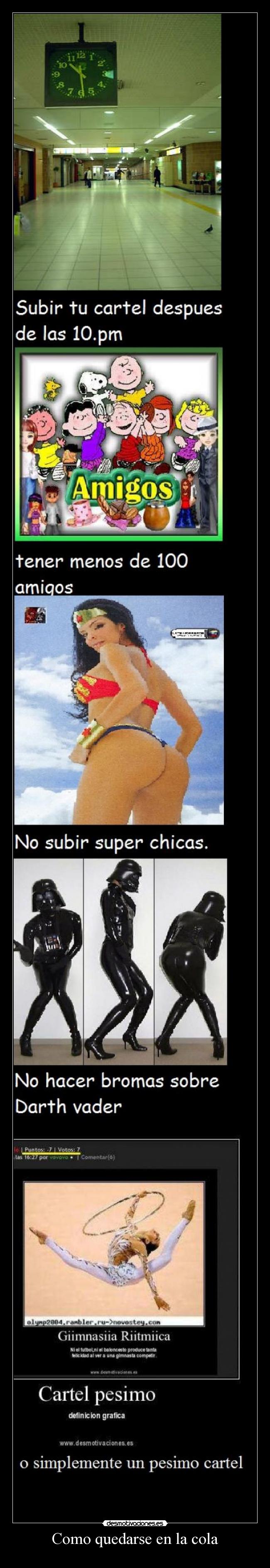 Como quedarse en la cola -