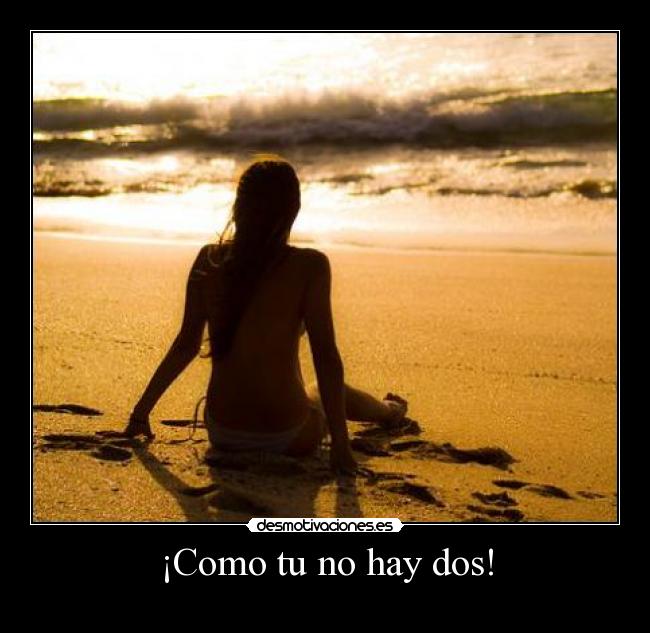¡Como tu no hay dos! - 
