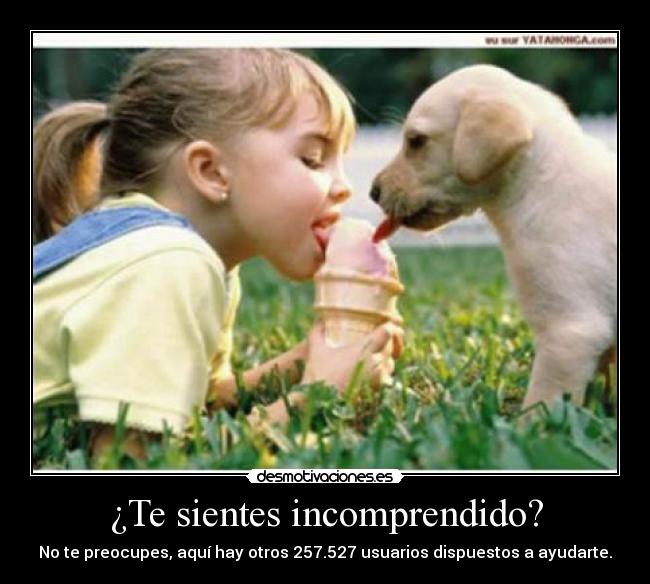 ¿Te sientes incomprendido? - 